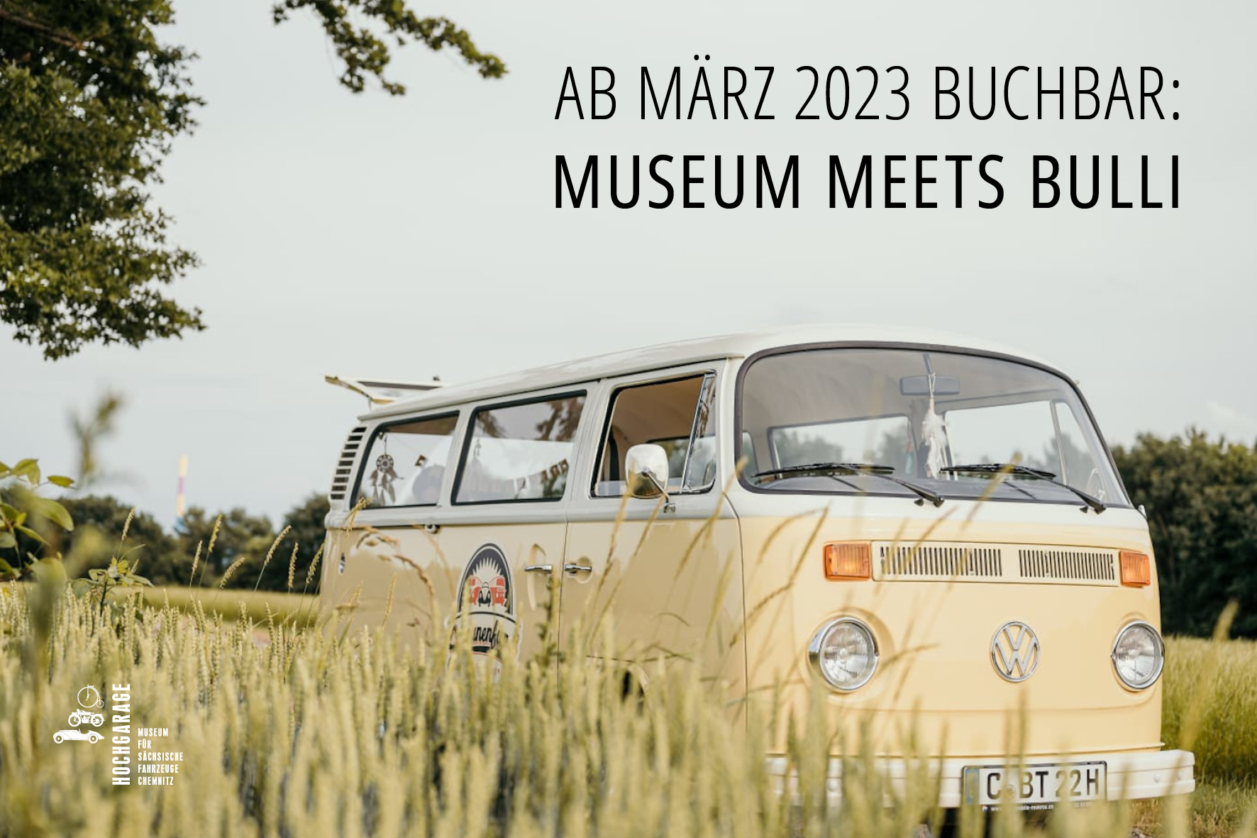 Ab März 2023 buchbar: Museum meets Bulli